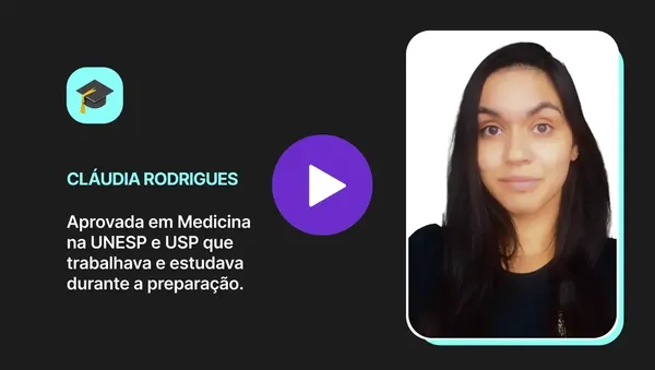 Assistir ao depoimento: Cláudia Rodrigues: aprovada em Medicina na UNESP e USP, trabalhava e estudava durante a preparação